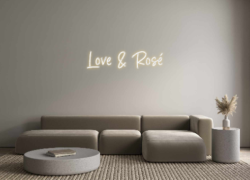 Custom Neon: Love & Rosé