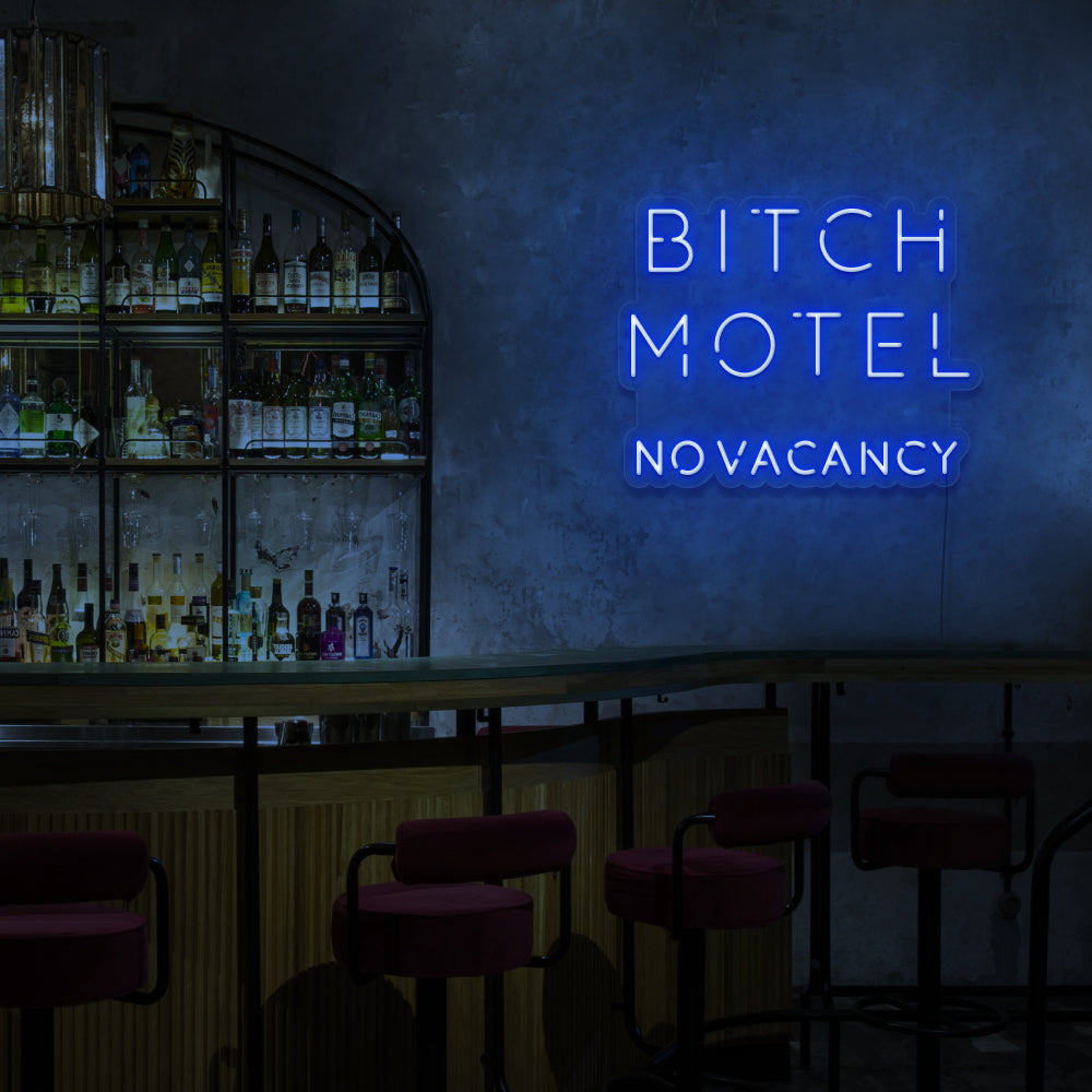 Bitch Motel No Vacancy Neon Sign